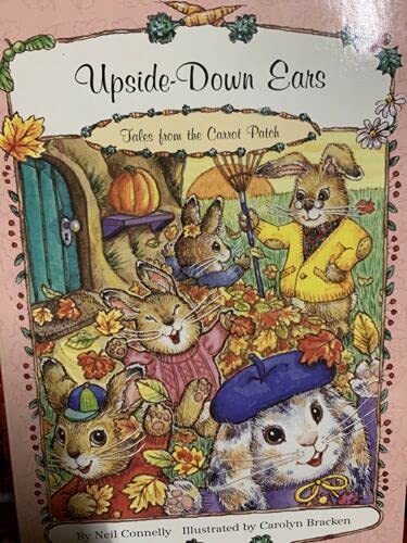 Upside-Down Ears : Tales From the Carrot Patch used book depot