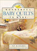 Wonderful Baby Quilts to Make Richards, Pat