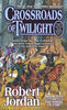 Crossroads of Twilight (Wheel of Time, Book 10) (Wheel of Time, 10)