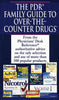 PDR Guide to OvertheCounter Drugs PDR FAMILY GUIDE TO OVERTHECOUNTER DRUGS Physicians Desk Reference