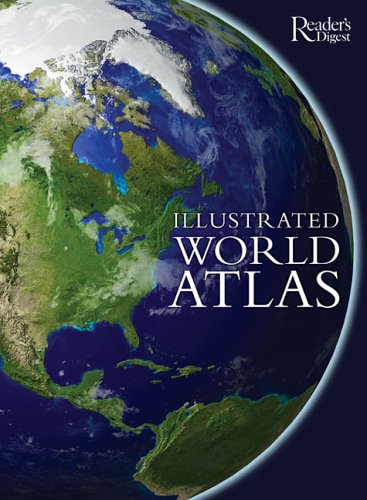 Illustrated World Atlas Editors of Readers Digest