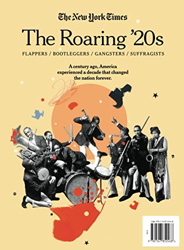 The New York Times The Roaring 20s The Editors of The New York Times