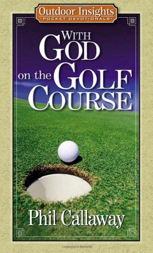 With God on the Golf Course (Outdoor Insights Pocket Devotionals) used book depot
