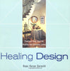 Healing Design: Practical Feng Shui for Healthy and Gracious Living [Paperback] Hope Karan Gerecht