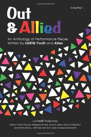 Out & Allied: An Anthology of Performance Pieces Written by LGBTQ Youth and Allies used book depot