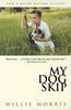 My Dog Skip [Paperback] Morris, Willie