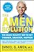 The Amen Solution: The Brain Healthy Way to Get Thinner, Smarter, Happier [Paperback] Daniel G Amen