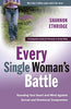 Every Single Womans Battle: Guarding Your Heart and Mind Against Sexual and Emotional Compromise The Every Man Series Workbook [Paperback] Ethridge, Shannon