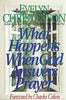 What Happens When God Answers Prayer Evelyn Christenson and Charles Colson