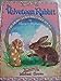 The Classic Tale of The Velveteen Rabbit or How Toys Become Real [Hardcover] Williams, Margery