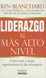 Liderazgo Al Mas Alto Nivel/ Leading at a Higher Level (Spanish Edition) used book depot