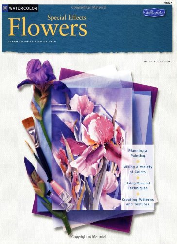 Flowers in Watercolor How to Draw and Paint Series Bedient, Shirle