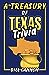 Treasury of Texas Trivia [Paperback] Cannon, Bill