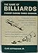 The Game of Billiards: Pocket, Carom, Three Cushion