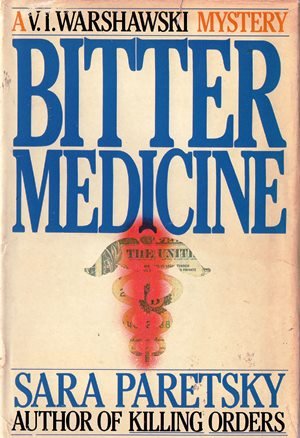 Bitter Medicine (A V.I. Warshawski Mystery) hardcover, BCE used book depot