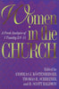 Women in the Church: A Fresh Analysis of 1 Timothy 2:915 Kostenberger, Andreas J; Schreiner, Thomas R and Baldwin, H Scott
