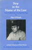 Stop in the Name of the Law [Paperback] OKash, Alex and Okash, Alex