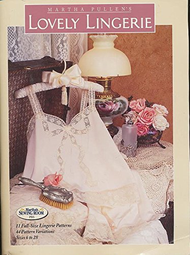 Martha Pullen's Lovely Lingerie used book depot