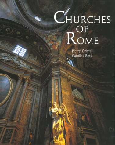 Churches of Rome Grimal, Pierre