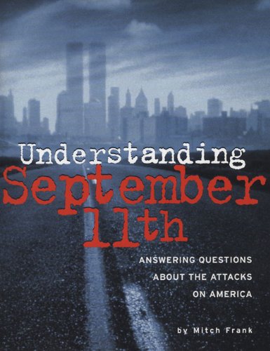 Understanding September 11th: Answering Questions about the Attacks on America used book depot