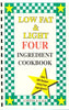 Low Fat  Light Four Ingredient Cookbook Vol III Coffee, Linda and Cale, Emily