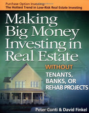 Making Big Money Investing in Real Estate: Without Tenants, Banks, or Rehab Projects used book depot