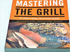 Mastering the Grill: The Owner's Manual for Outdoor Cooking