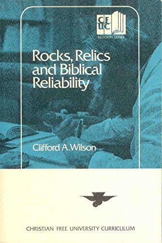 Rocks, Relics, and Biblical Reliability used book depot