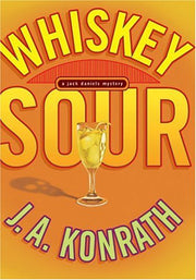 Whiskey Sour: A Jack Daniels Mystery (A Jacqueline "Jack" Daniels Mystery) used book depot