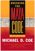 Breaking the Maya Code Coe, Michael D