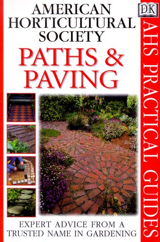 American Horticultural Society Practical Guides: Paths And Paving used book depot