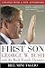 First Son : George W Bush and the Bush Family Dynasty Minutaglio, Bill