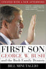 First Son : George W Bush and the Bush Family Dynasty Minutaglio, Bill