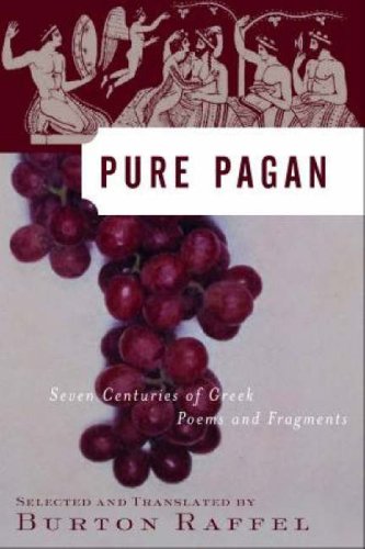 Pure Pagan: Seven Centuries of Greek Poems and Fragments (Modern Library) used book depot
