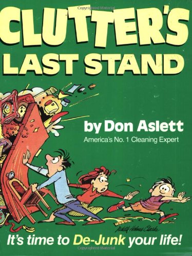 Clutter's Last Stand: It's Time to De-Junk Your Life! used book depot