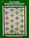 70 Classic Quilting Patterns: ReadytoUse Designs and Instructions Dover Quilting Marston, Gwen and Cunningham, Joe