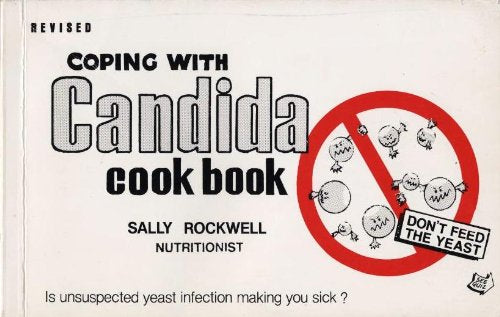 Coping with Candida Cookbook [Paperback] Sally Rockwell