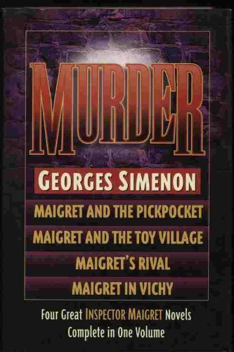 Murder: Maigret and the Pickpocket, Maigret and the Toy Village, Maigret's Rival, Maigret in Vichy used book depot