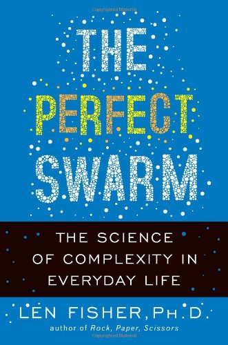 The Perfect Swarm: The Science of Complexity in Everyday Life used book depot