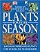 Plants for Every Season American Horticultural Society Practical Guides [Paperback] American Horticultural Society