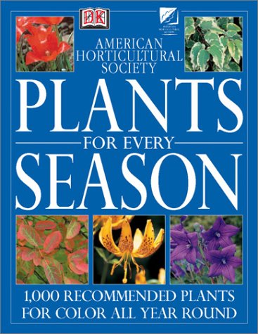Plants for Every Season (American Horticultural Society Practical Guides) used book depot