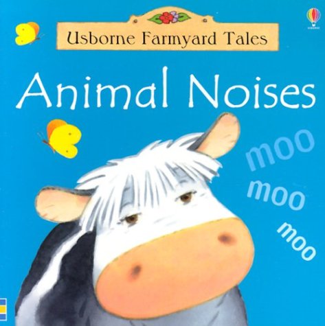 Animal Noises (Usborne Farmyard Tales) used book depot