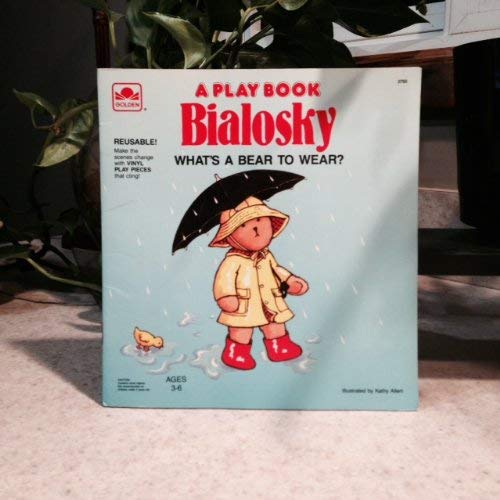 Bialosky, Whats Bear Wear? Play Bks S [Paperback] unknown author