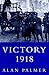 Victory 1918 Palmer, Alan Warwick and Palmer, Alan