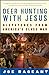 Deer Hunting with Jesus: Dispatches from Americas Class War [Paperback] Bageant, Joe