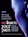 Unlearn Your Pain, third edition