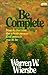 Be Complete Be Series Wiersbe, Warren W