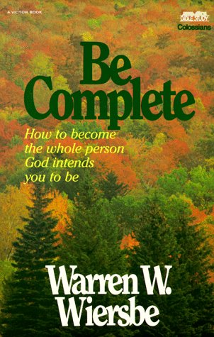 Be Complete Be Series Wiersbe, Warren W