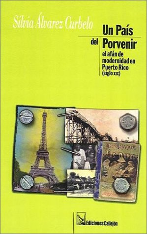 Un pais del porvenir (Spanish Edition) used book depot