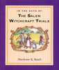 In the Days of the Salem Witchcraft Trials Roach, Marilynne K